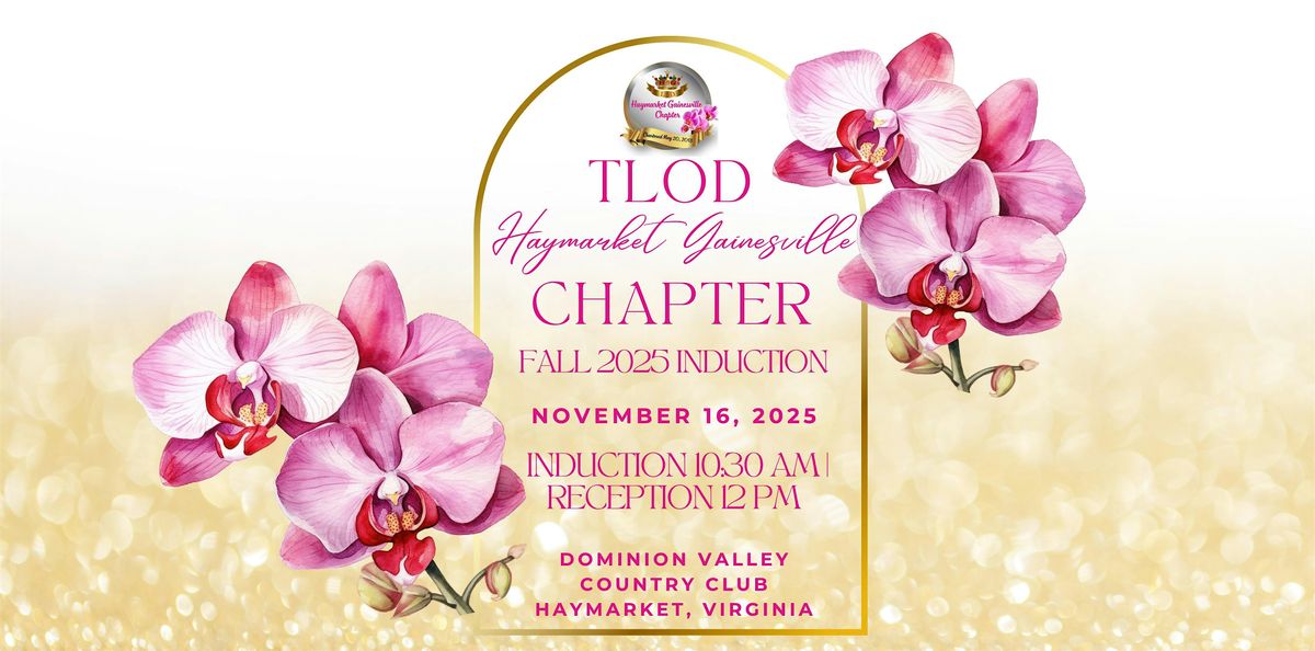 TLOD Haymarket Gainesville Chapter Fall 2025 Induction