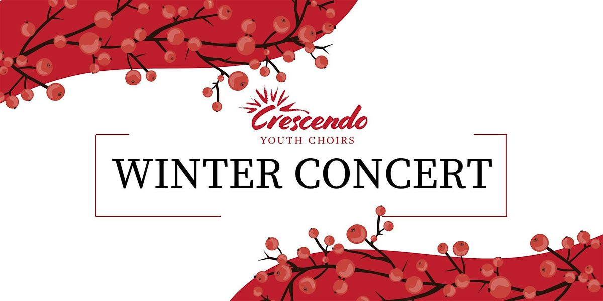 Crescendo Youth Choirs 2025 Winter Concert