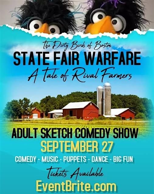 STATE FAIR WARFAIR - SKETCH COMEDY PRODUCTION!