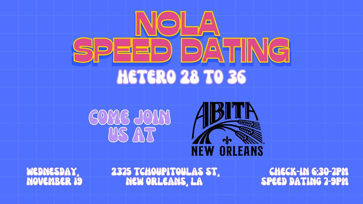 11\/19 - NOLA Speed Dating @ Abita New Orleans