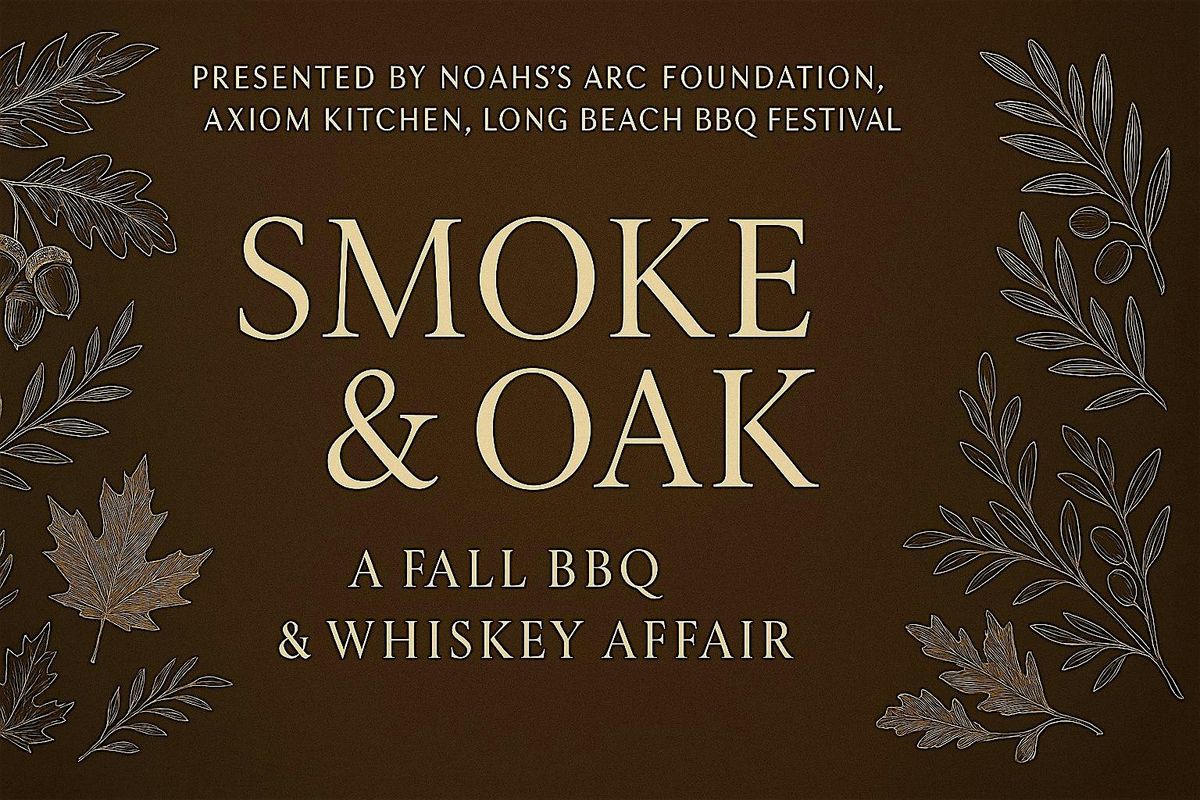 Smoke & Oak: A Fall BBQ & Whiskey Affair