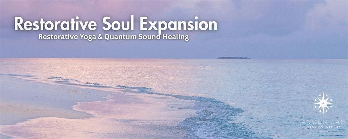Restorative Soul Expansion