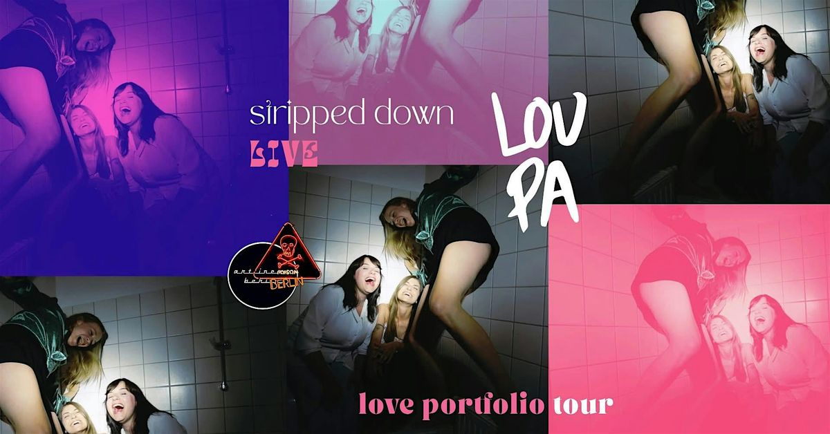 LOU PA | Live Album Release Tour | stripped down