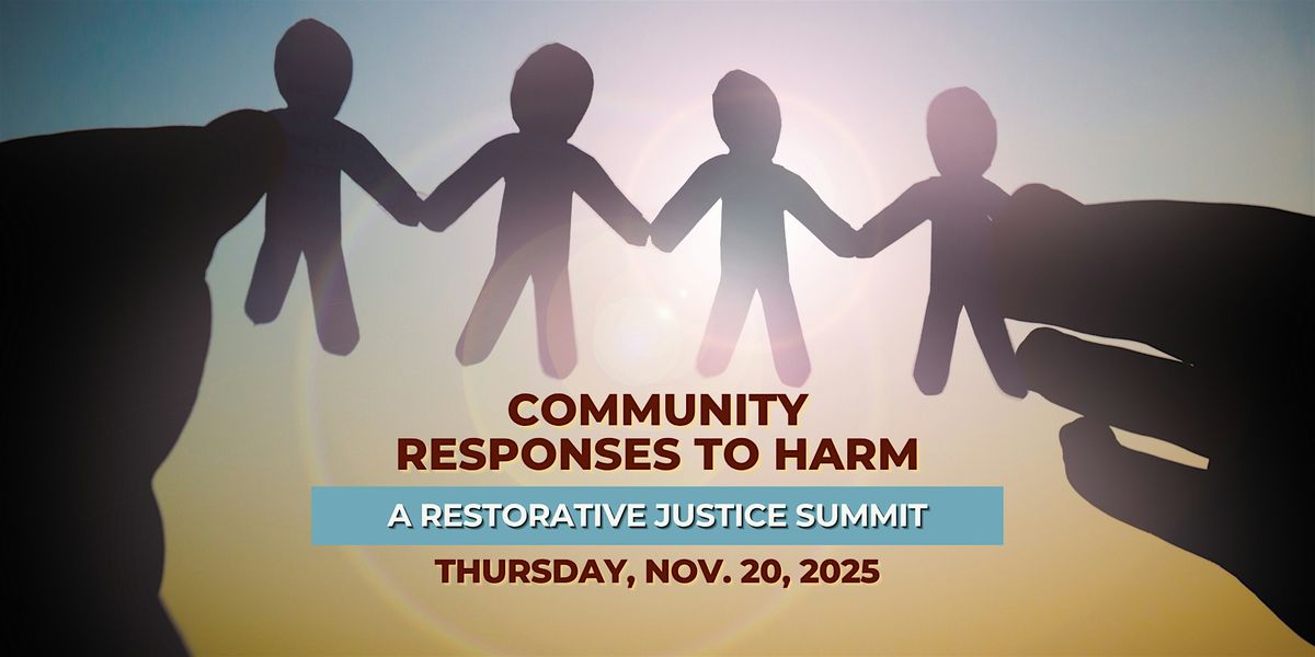RJ Summit: Community Responses to Harm