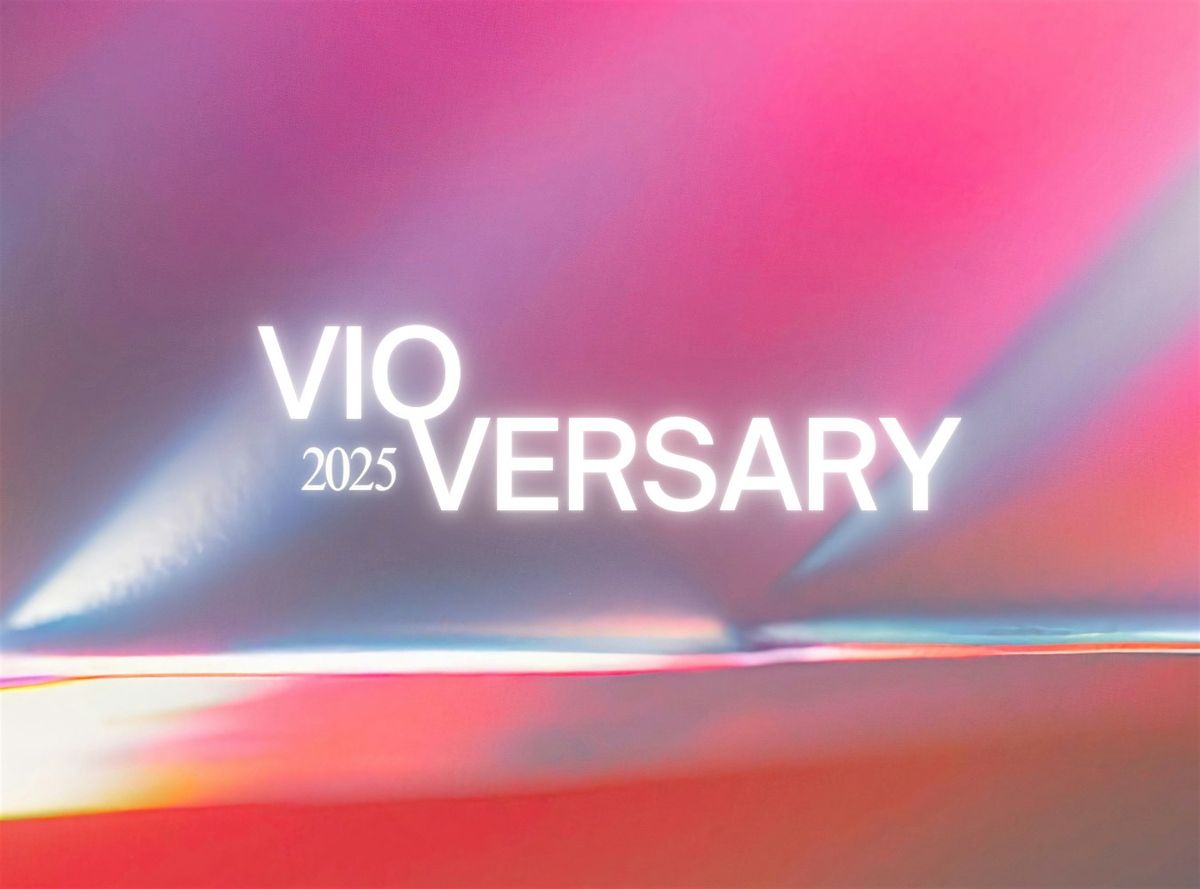 VIOVERSARY 2025
