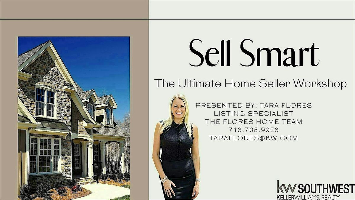 SELL SMART - The Ultimate Home Seller Workshop
