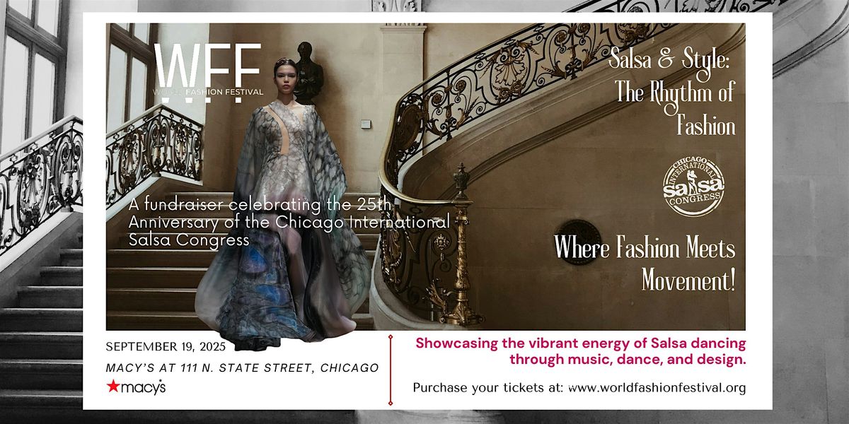 Salsa & Style: The Rhythm of Fashion \u2013 World Fashion Festival Night 2
