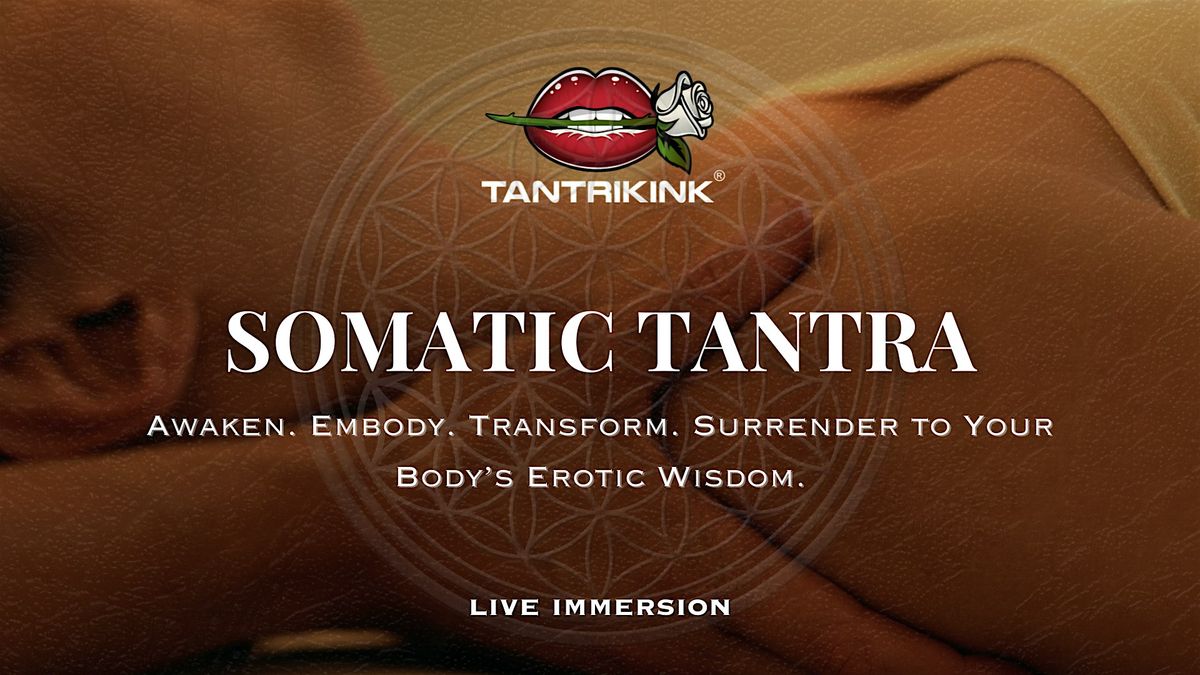 Somatic Tantra Immersion