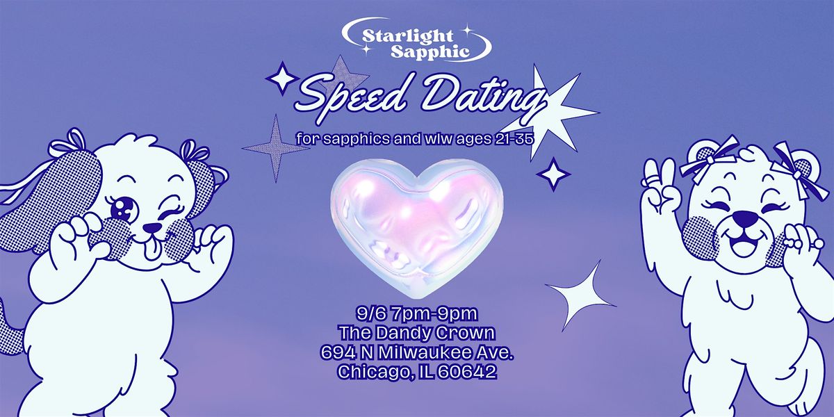 Starlight Sapphic Presents: Speed Dating @ The Dandy Crown