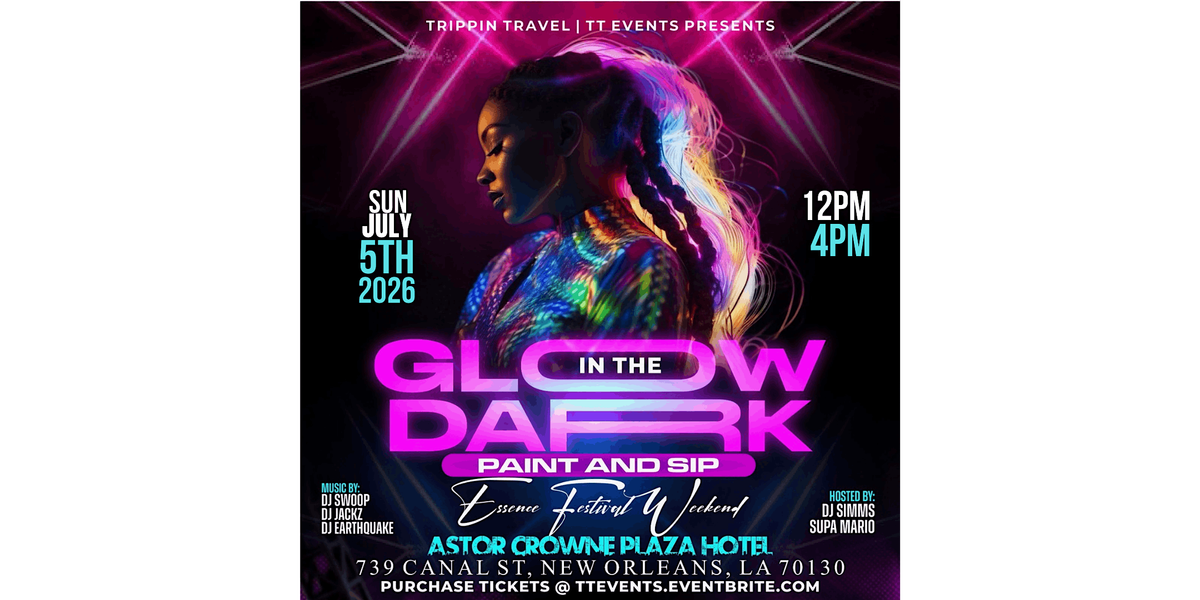 R&B GLOW PAINT & SIP N'awlins FEST WEEKEND 2026