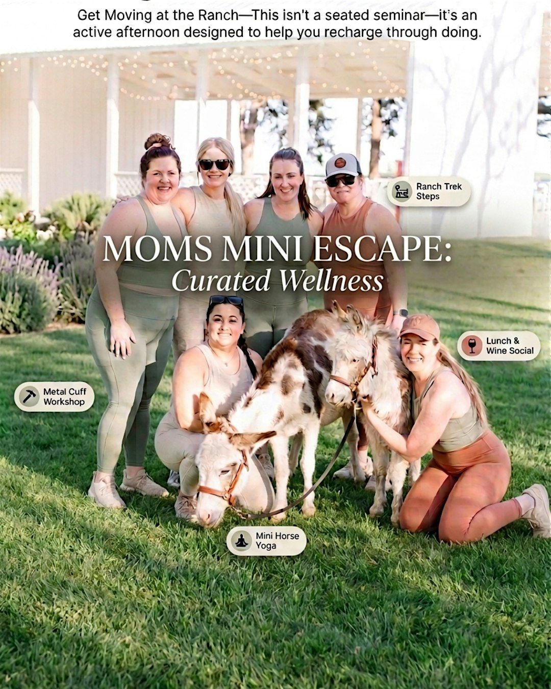 Moms Mini Escape: Curated Wellness at the Horse Ranch
