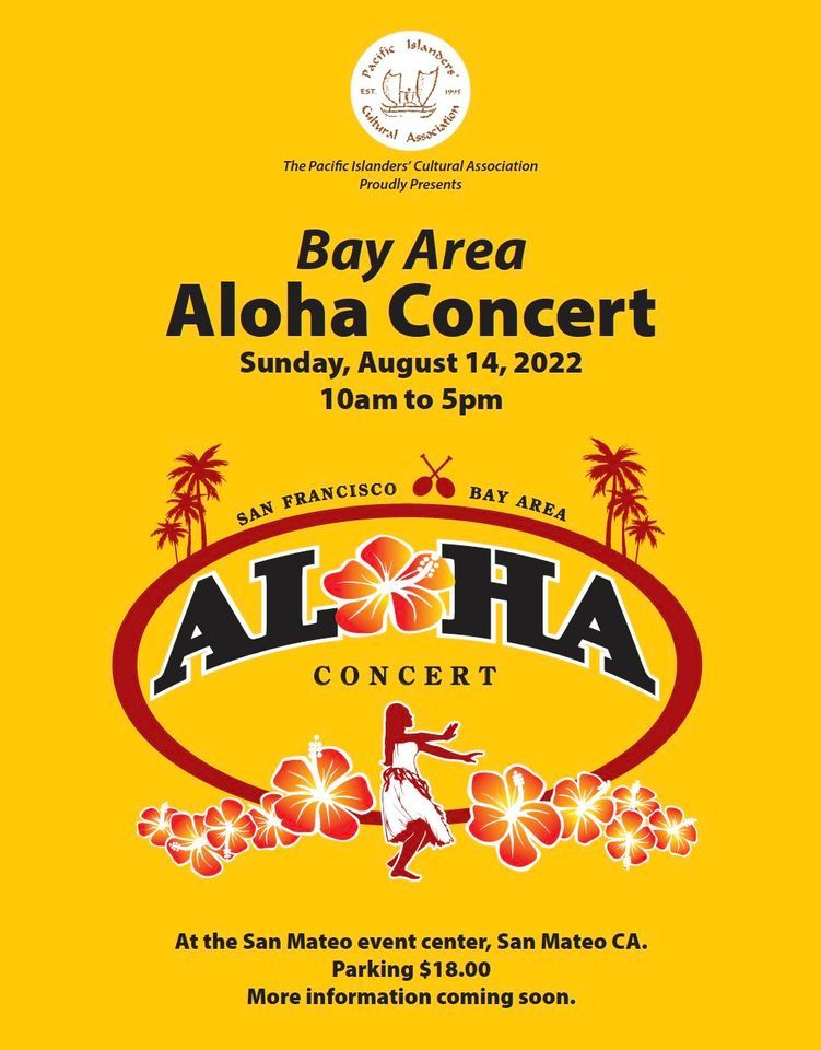 Bay Area Aloha Concert San Mateo Event Center August 14, 2022