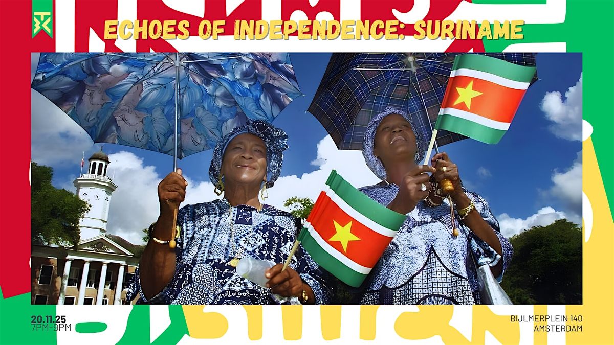 Echoes of Independence: Suriname