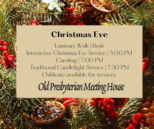 Christmas Eve Services Old Presbyterian 2022 Alexandria Va Christmas Eve At The Meeting House | Old Presbyterian Meeting House,  Alexandria, Va | December 24, 2021