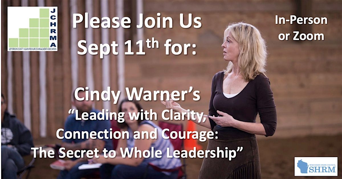 Leading with Clarity Connection and Courage