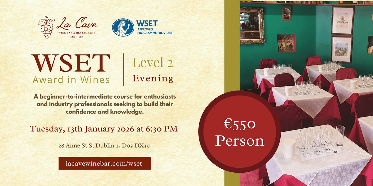 WSET: Award in Wines - Level 2 - La Cave (Evening Course)