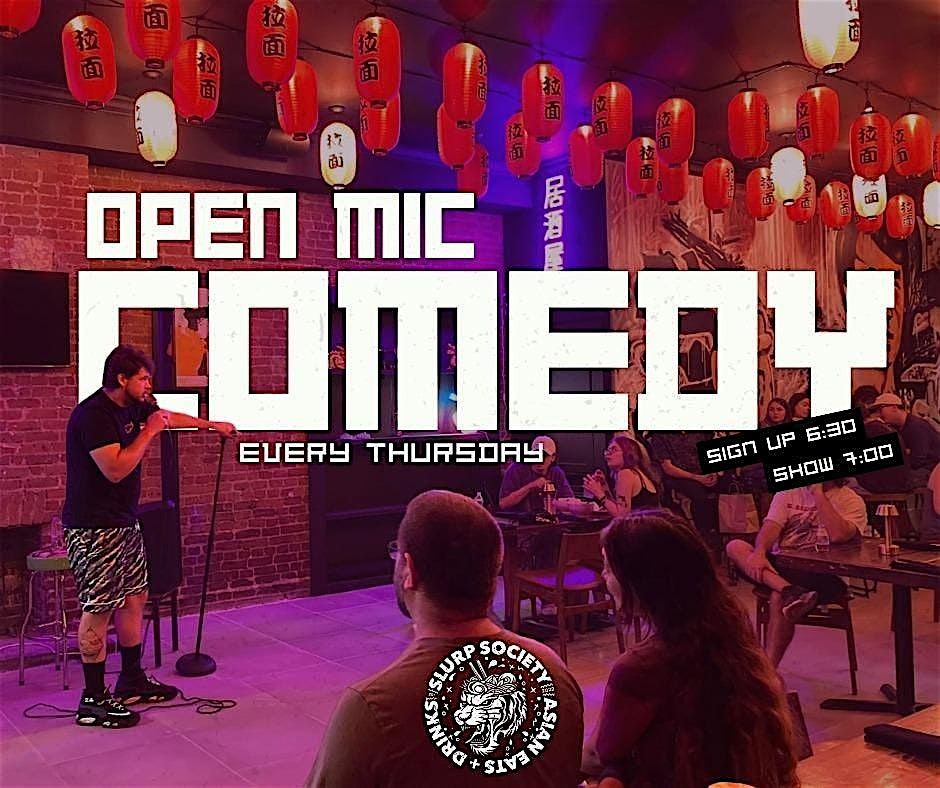 Comedy Open Mic at Slurp Society Ramen Shop