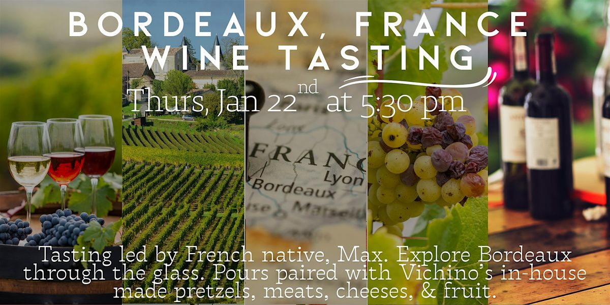 Bordeaux, France Wine Tasting