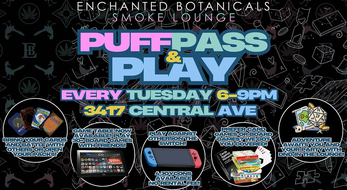 Puff Pass & Play