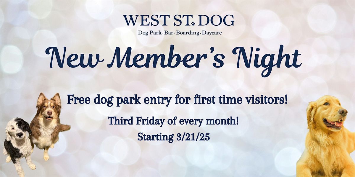 New Member's Night at West St. Dog