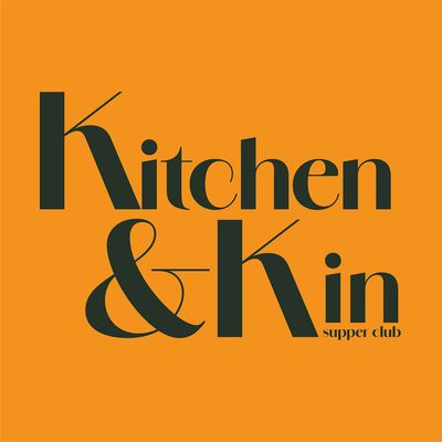 Kitchen & Kin Supper Club