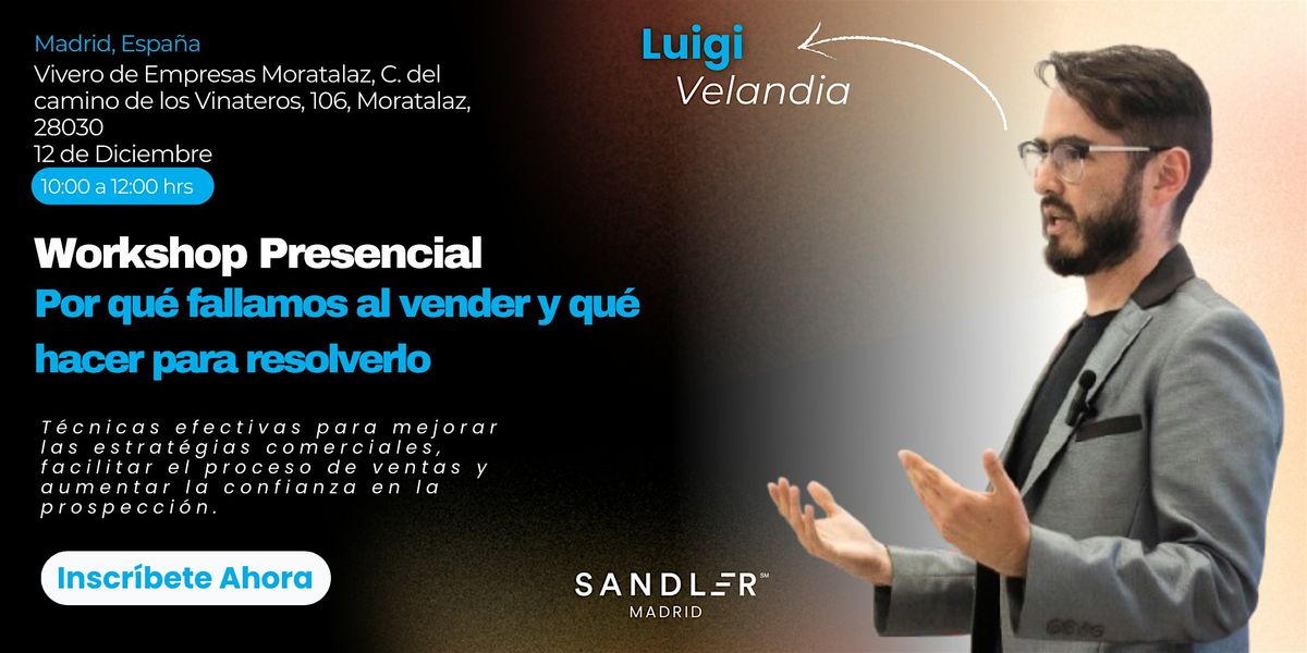 Taller Gratuito:Por qu\u00e9 fallamos al vender y qu\u00e9 hacer para resolverlo