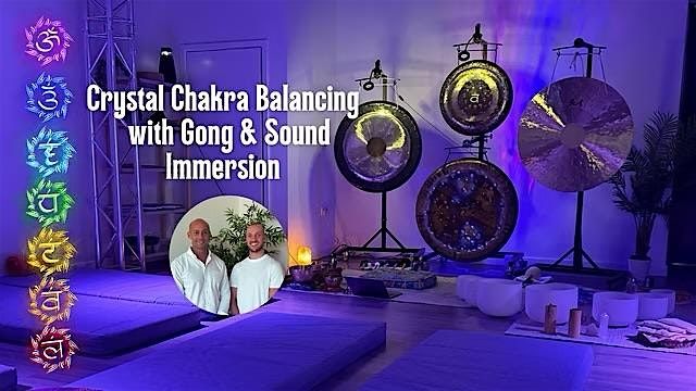 Crystal Chakra Balancing with Gong & Sound Immersion at Gong Space Derby