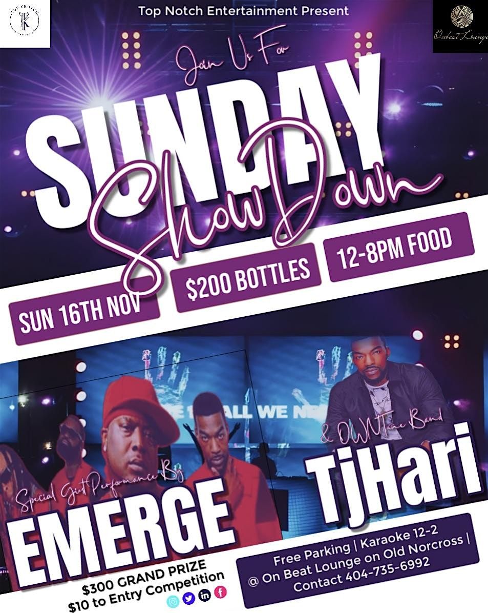 Sunday Showdown Featuring Emerge