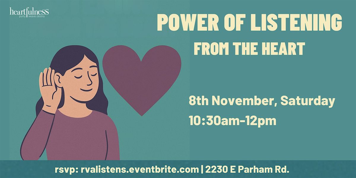 Power of listening from the Heart: Free Workshop