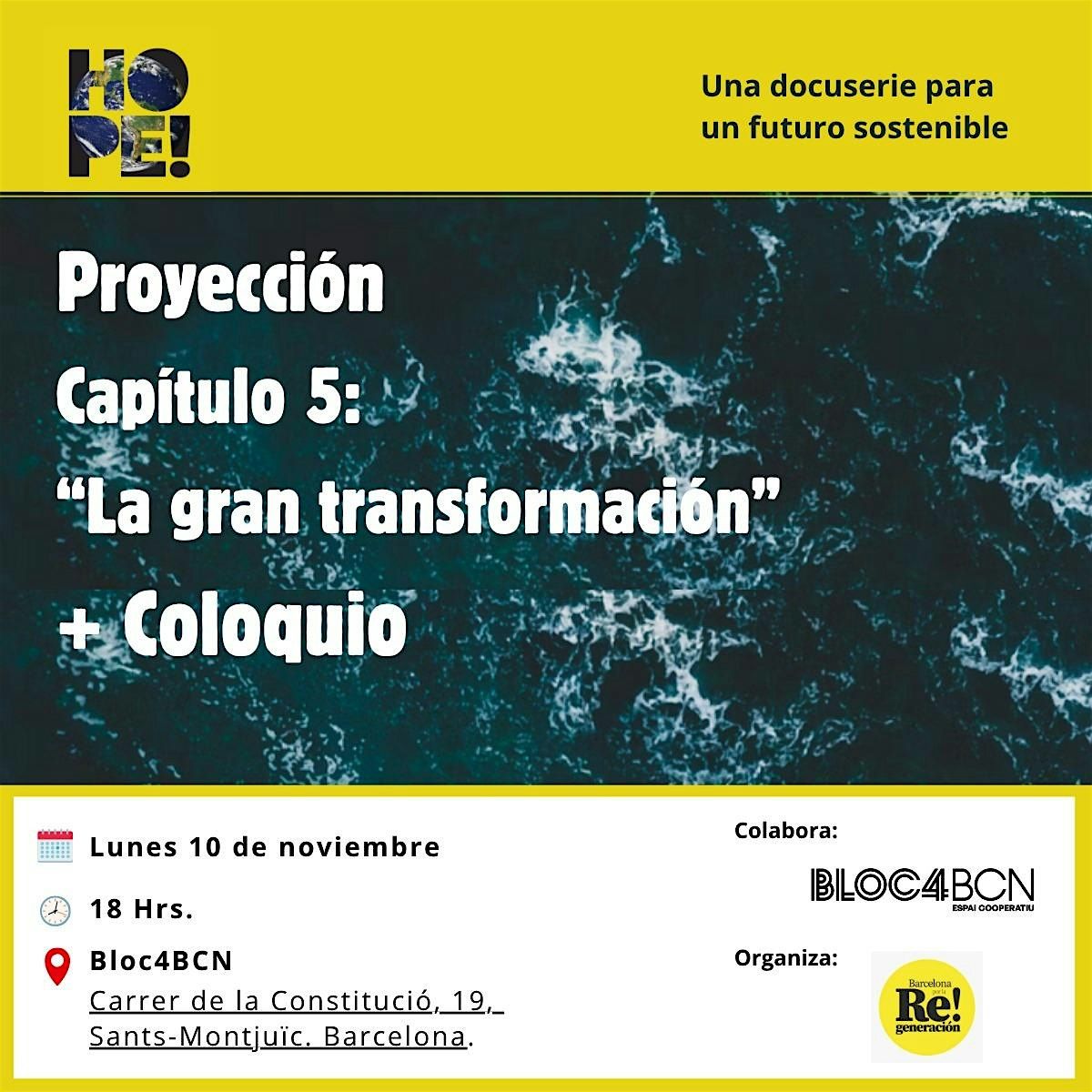 Proyecci\u00f3n "La gran transformaci\u00f3n" + Coloquio en Barcelona