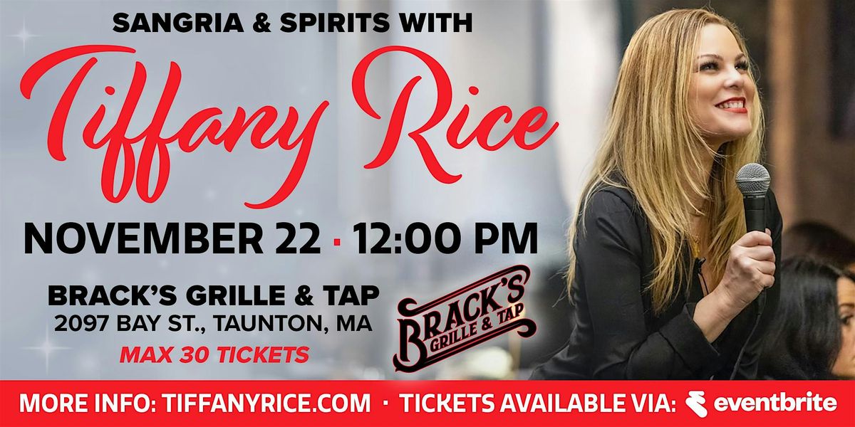 Sangria and Spirits with Spirit Medium Tiffany Rice