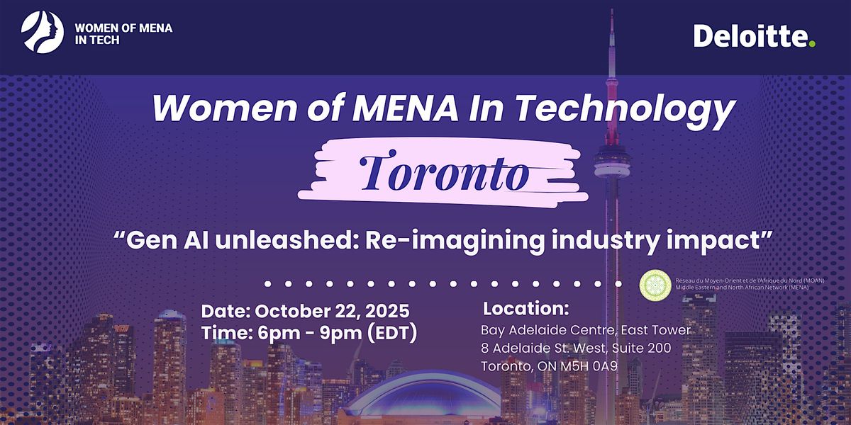 WoMENAIT Toronto: "GenAI unleashed: Re-imagining Industry Impact"