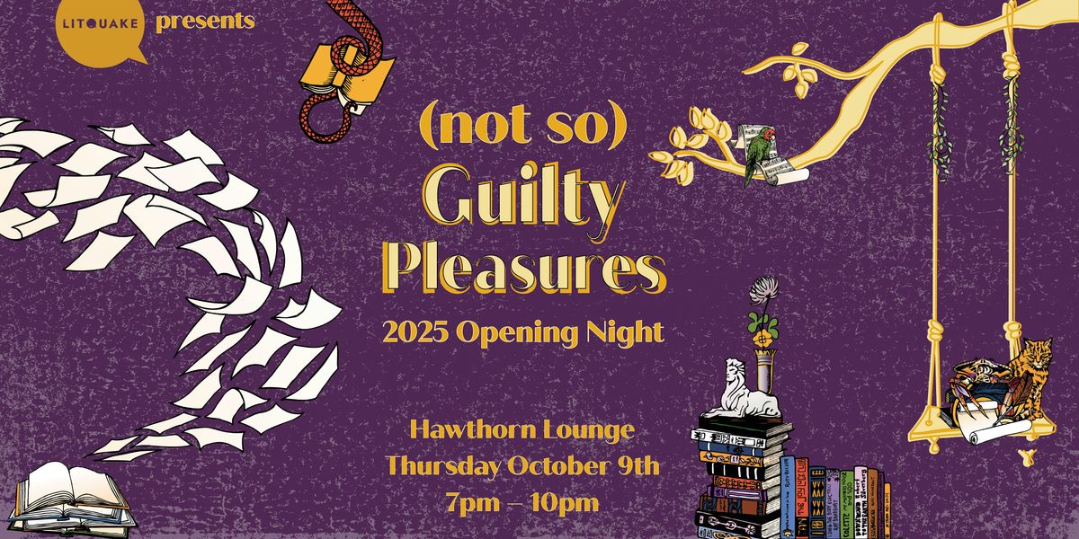 (Not So) Guilty Pleasures: Litquake's Opening Night