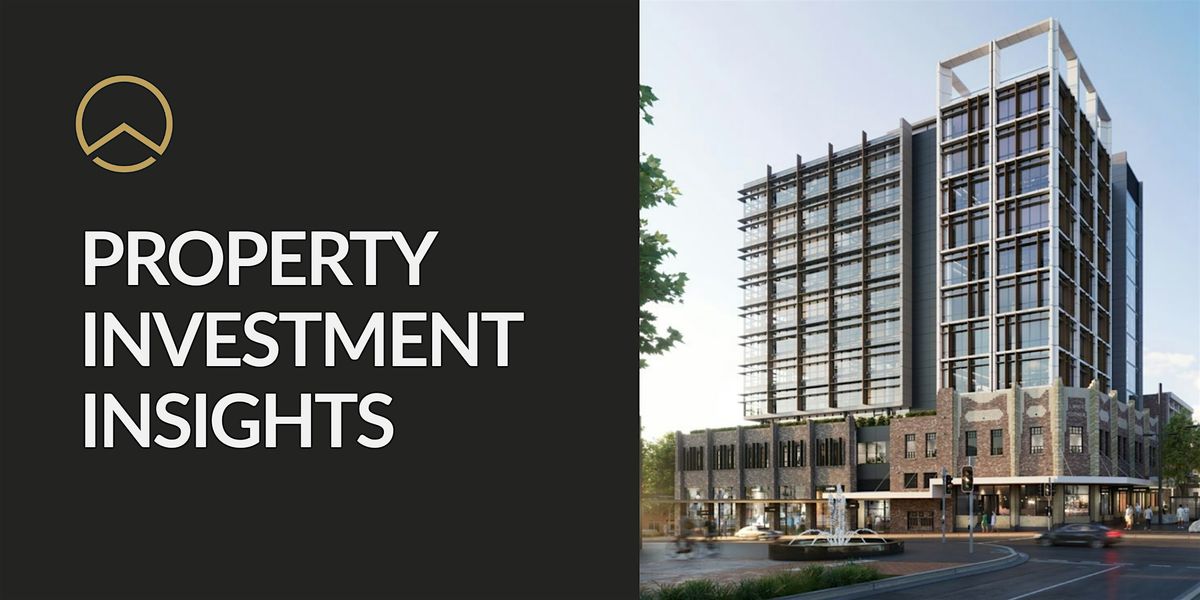 Property Investment Insights Evening