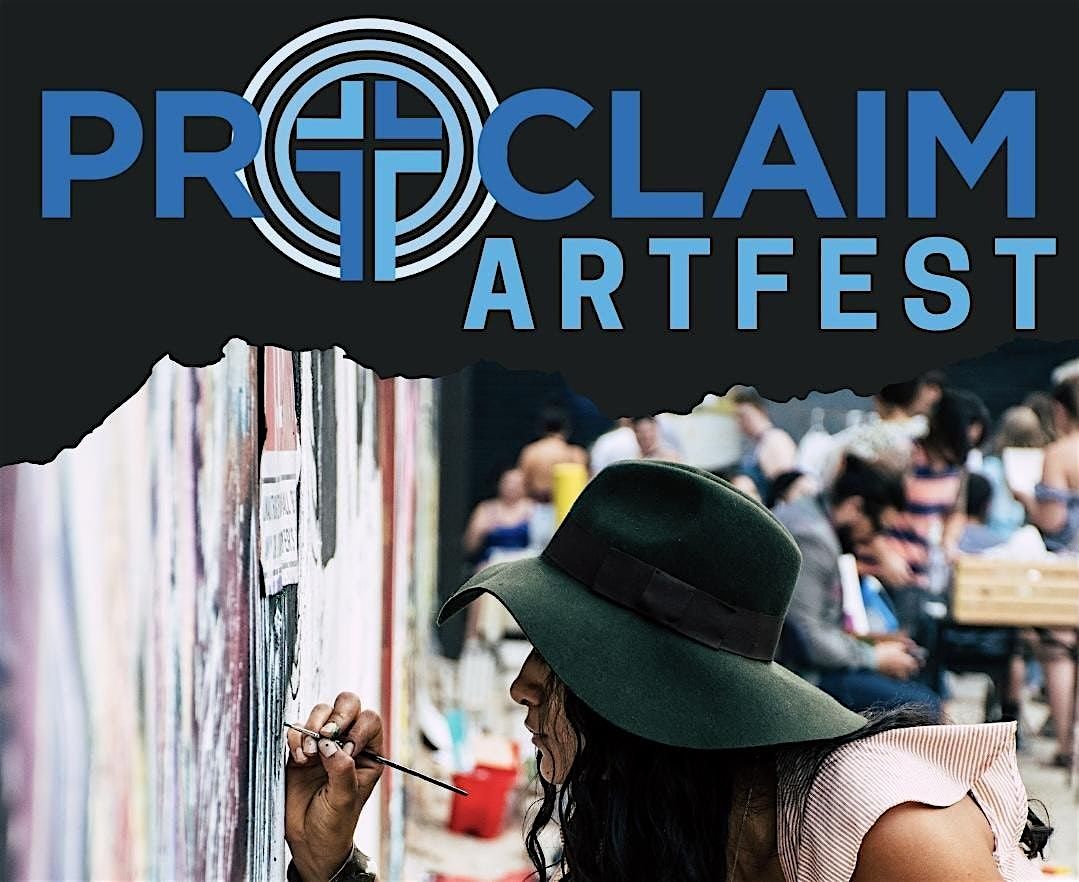 PROCLAIM ARTFEST
