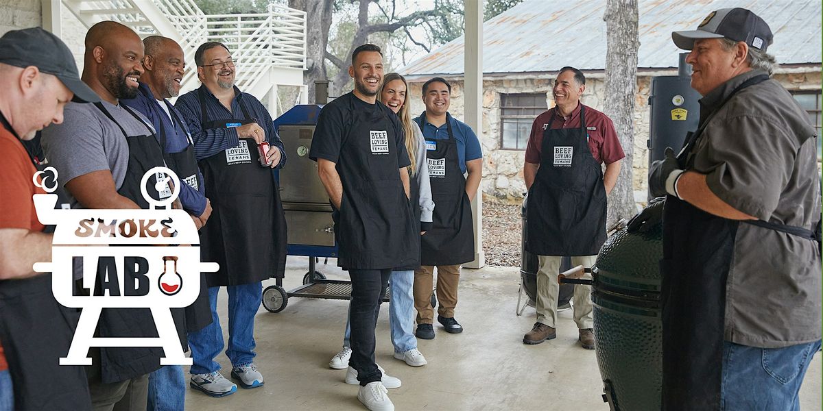 Ultimate Beef Loving Texans Smoke Lab - August 23, 2025