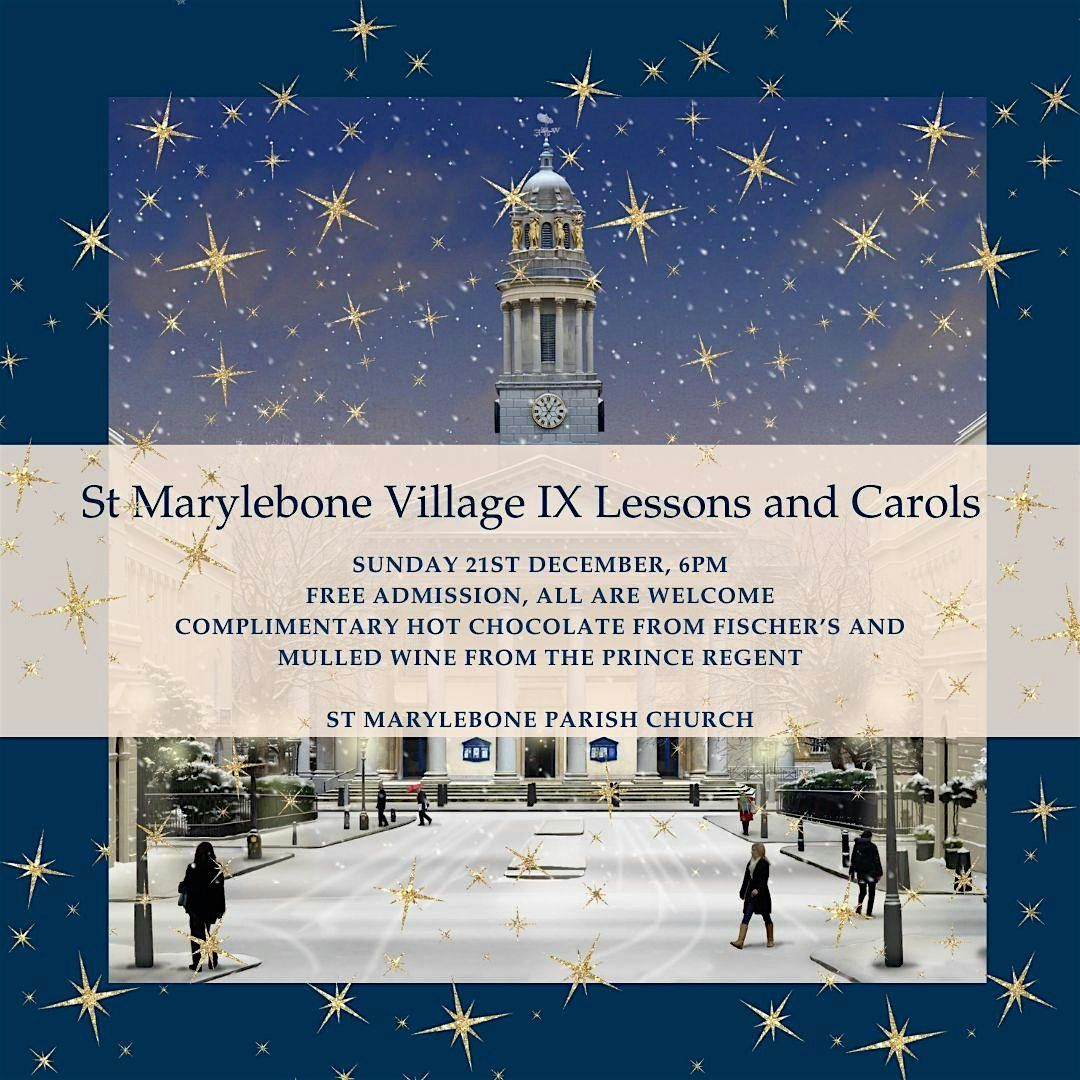 St Marylebone Village IX Lessons and Carols
