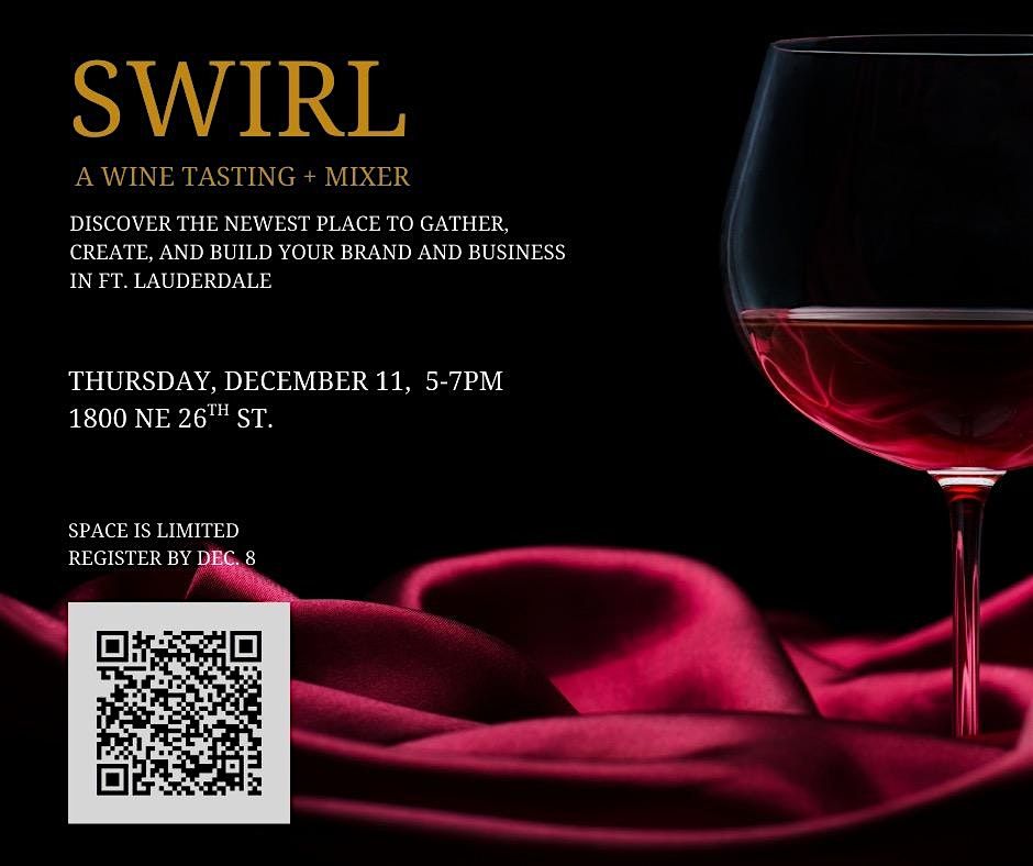 Swirl: A Wine Tasting & Mixer