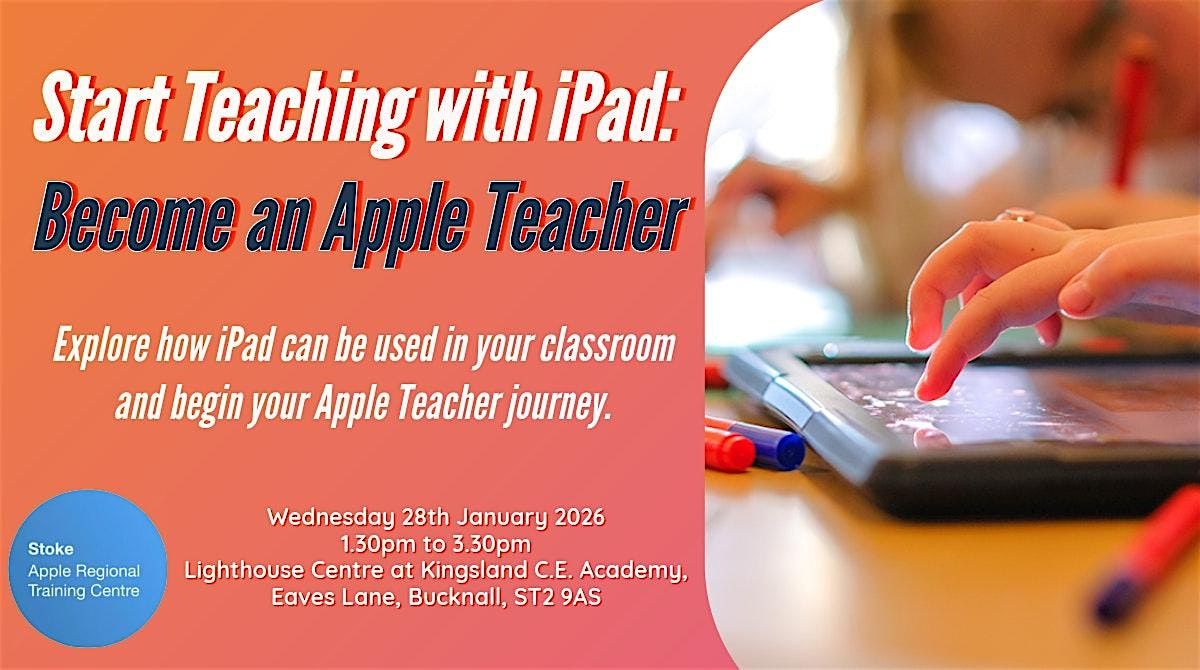 Start Teaching with iPad - Become an Apple Teacher