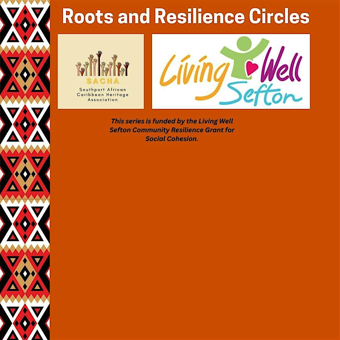 SACHA Roots & Resilience Circles - Visioning, Resilience and Growth