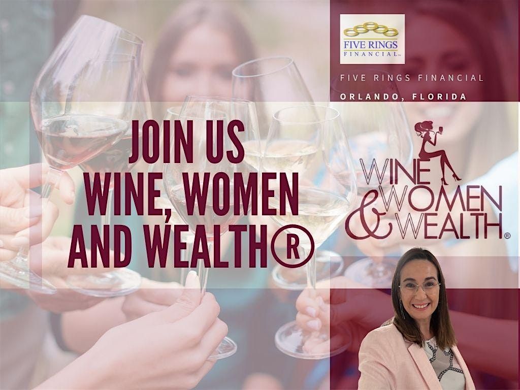 Wine, Women & Wealth\u00ae Altamonte