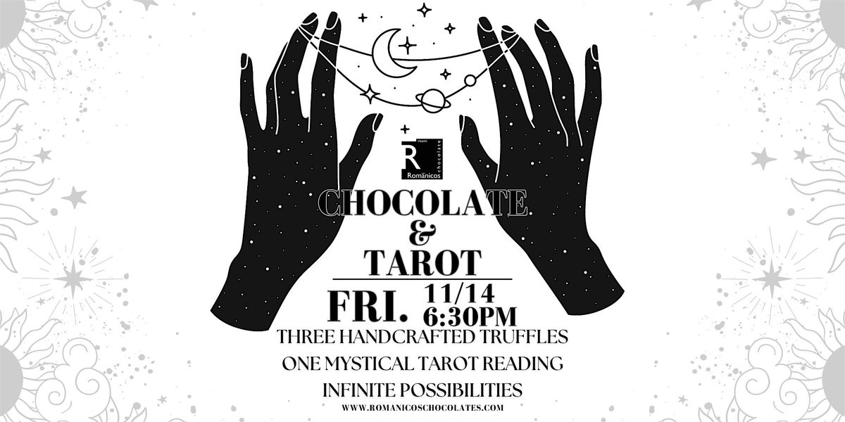 \u2728 Chocolate & Tarot at Romanico\u2019s Chocolates \u2728