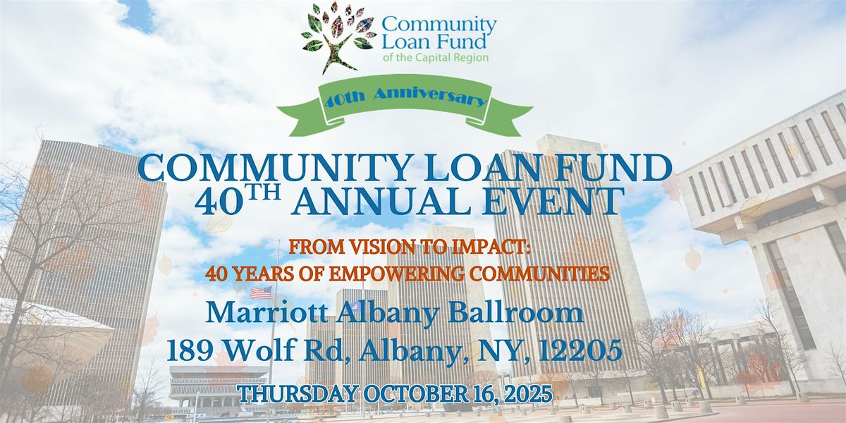 Community Loan Fund 40th Annual Event