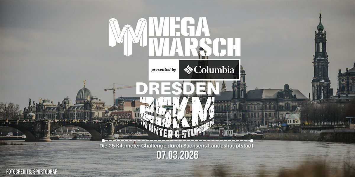 Megamarsch 25\/6 Dresden 2026