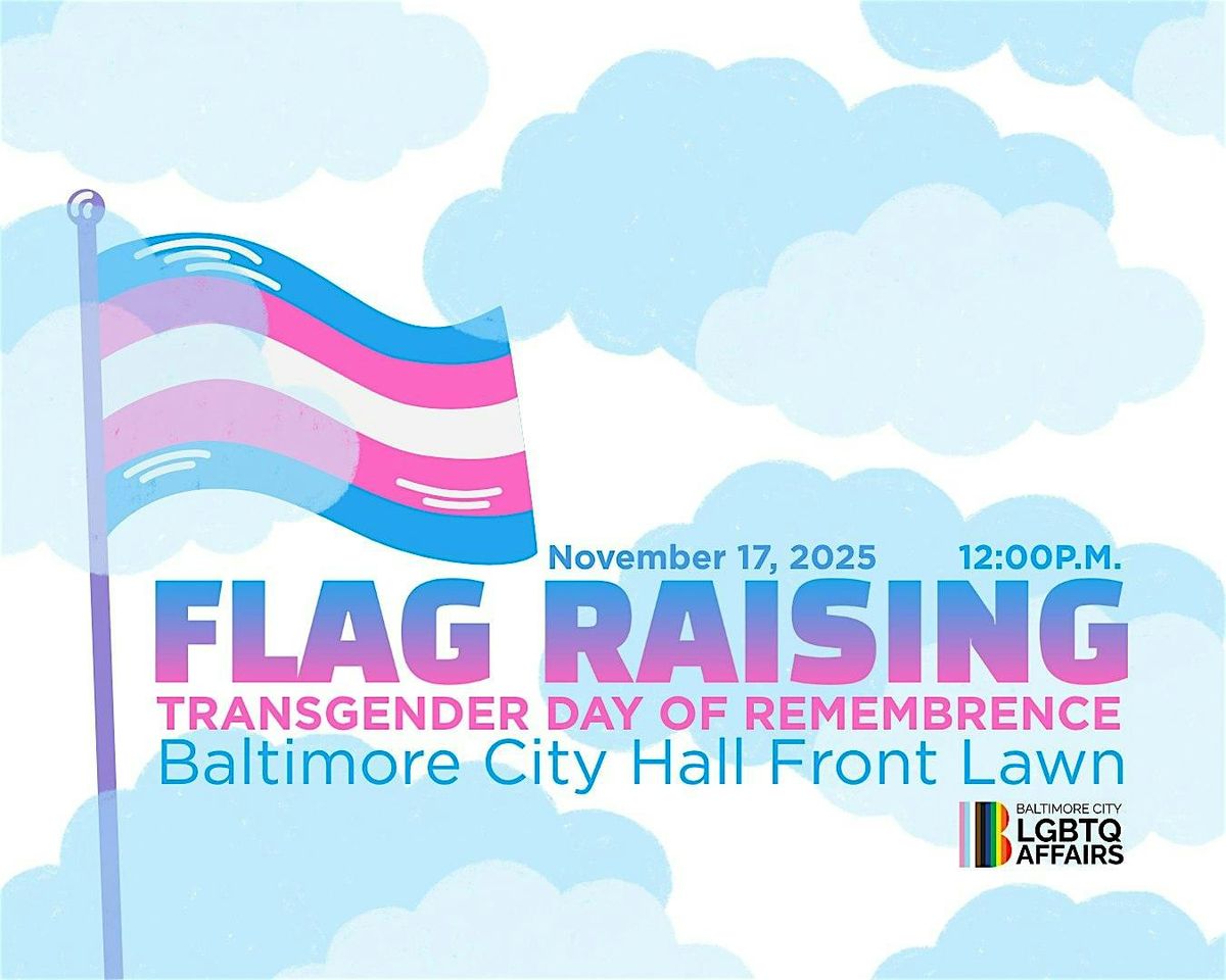 Flag Raising - Transgender Day of Remembrance