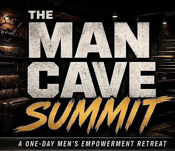 The Man Cave Summit