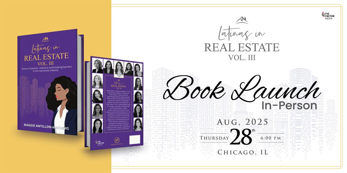 Latinas In Real Estate Vol. III In-Person Book Launch