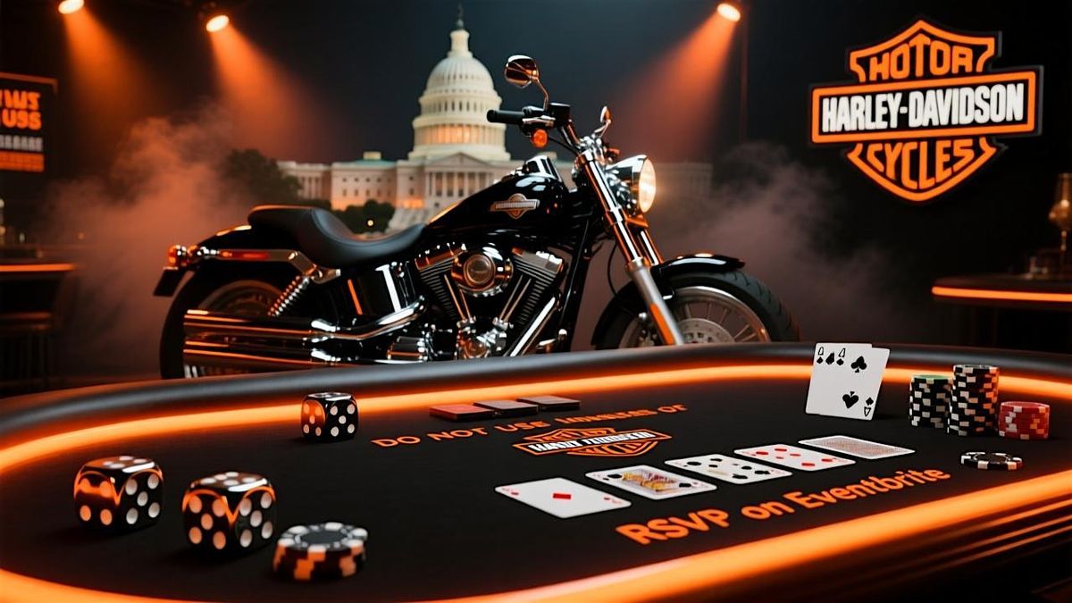 Casino Night at Harley-Davidson of Washington, D.C. \u2014 Ride, Win & Remember