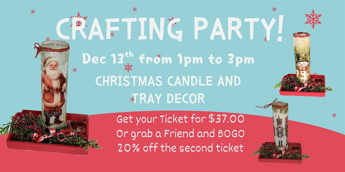Crafting Party! Christmas Candle with Tray Decor