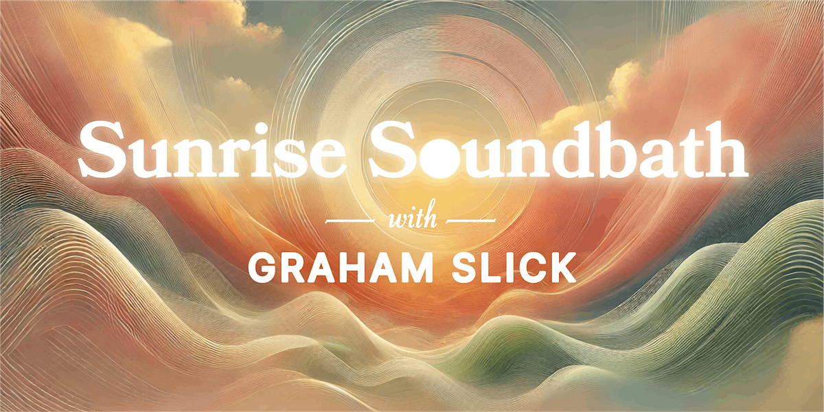 Sunrise Sound Bath